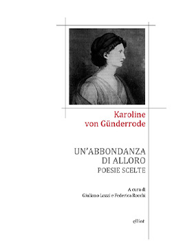 UN'ABBONDANZA DI ALLORO. POESIE SCELTE